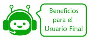 Beneficios para el usuario final Chatbot Messenegrbot